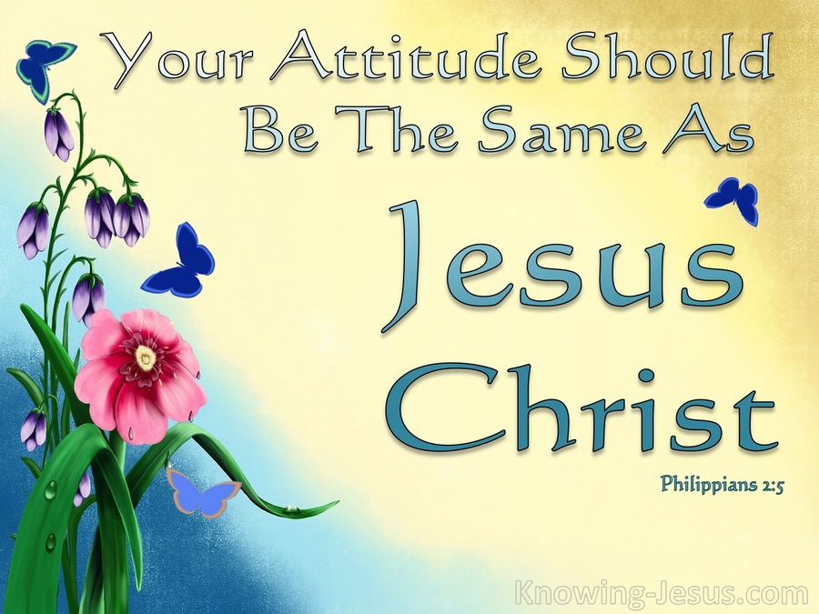 Philippians 2:5 Let Your Attitude Be Like Christ (yellow)